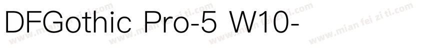 DFGothic Pro-5 W10字体转换